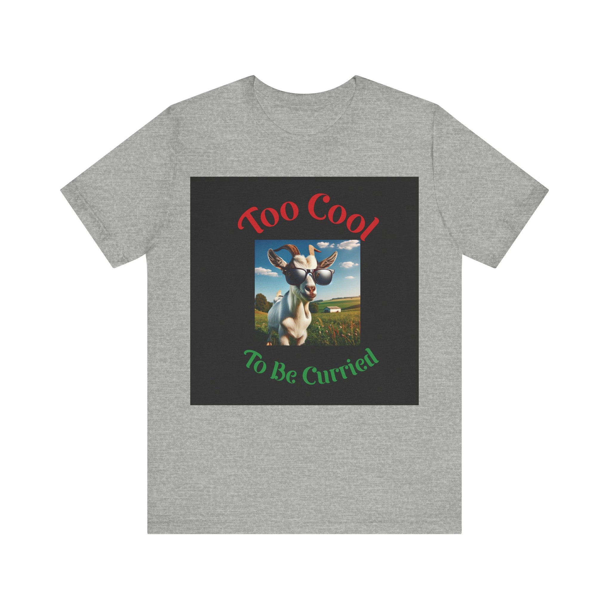 Too Cool Goat Unisex Tee
