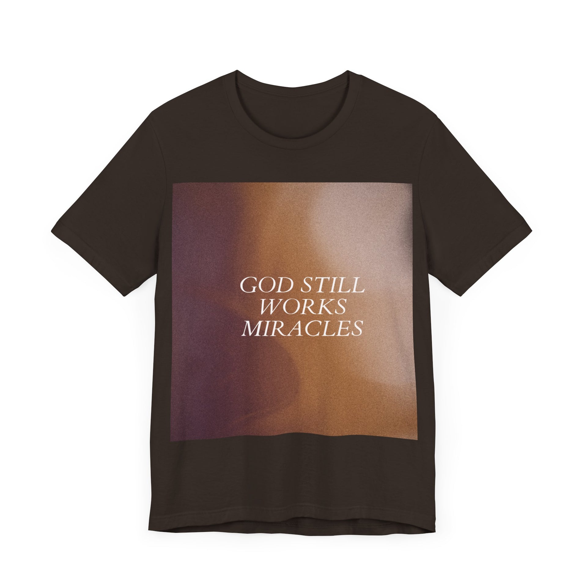 'God Still Works Miracles' Unisex Jersey Tee - Inspirational Graphic Shirt