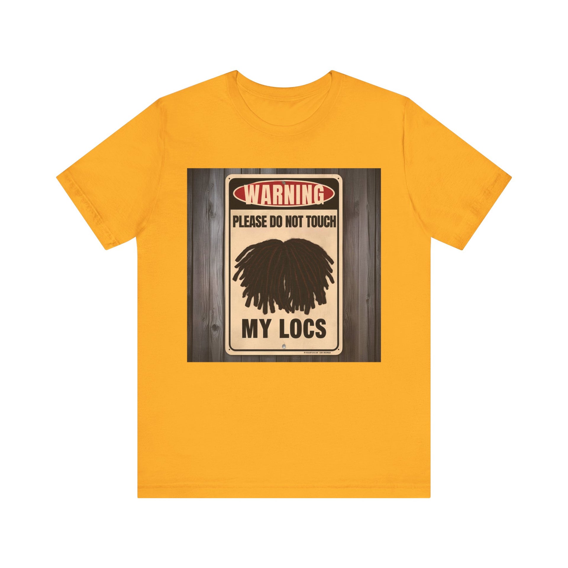 Do Not Touch Locs Warning Tee – Perfect for Dreadlock Lovers and Protective Style Enthusiasts