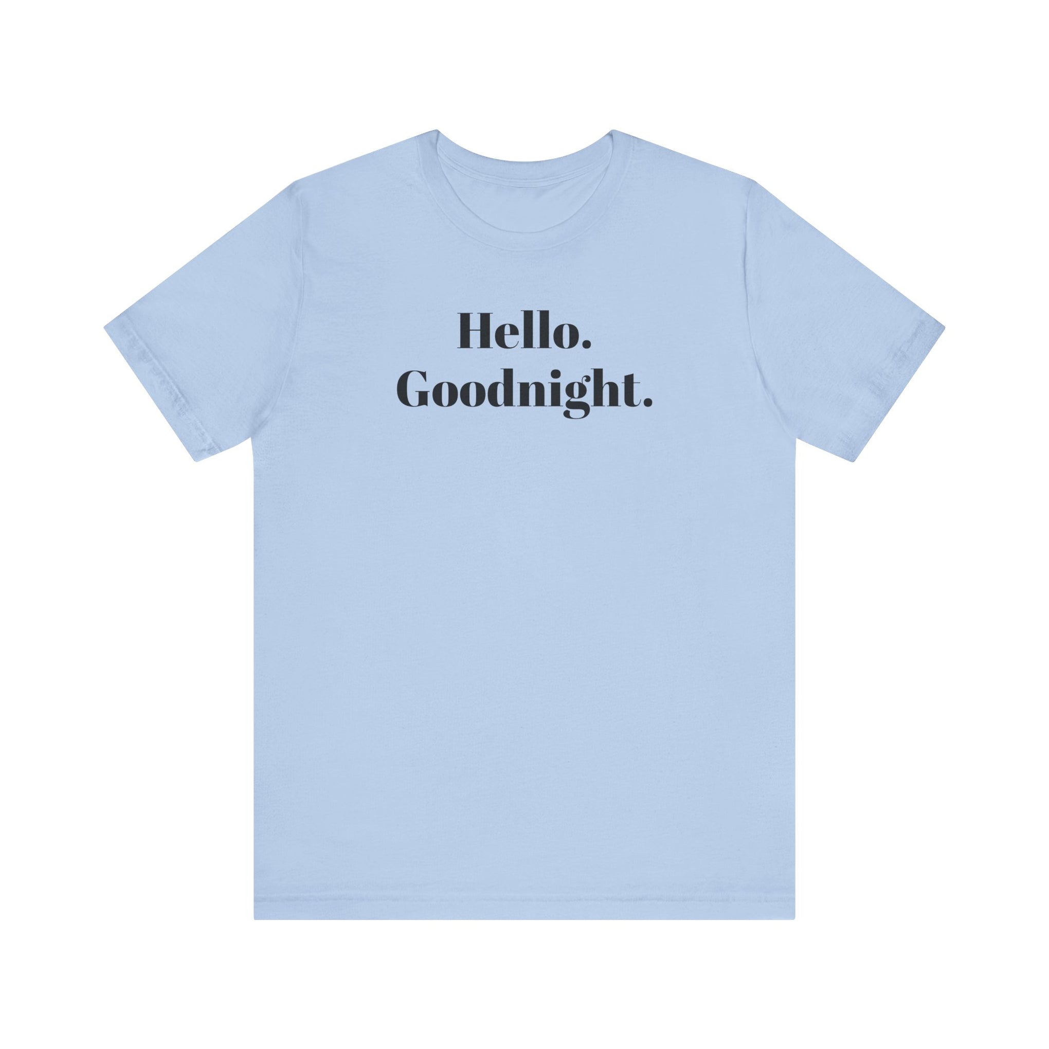 T-Shirt Hello Goodnight Carribean Greeting