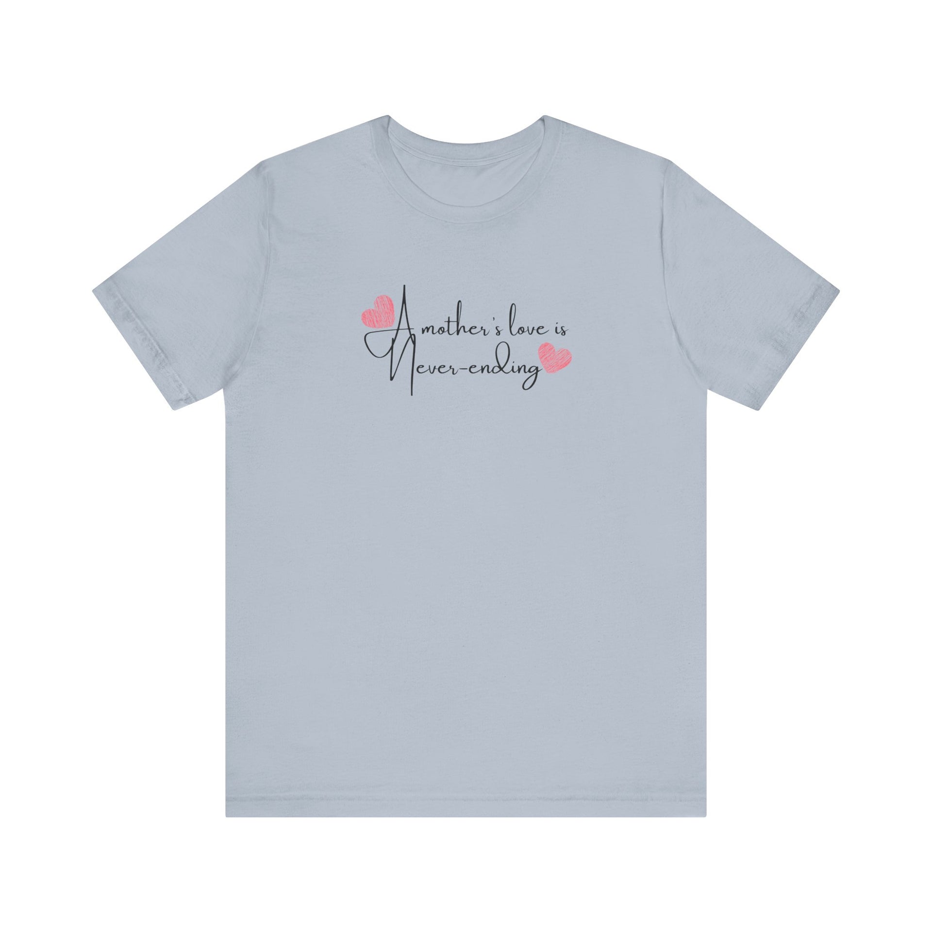 A Mother's Endless Love Unisex T-Shirt