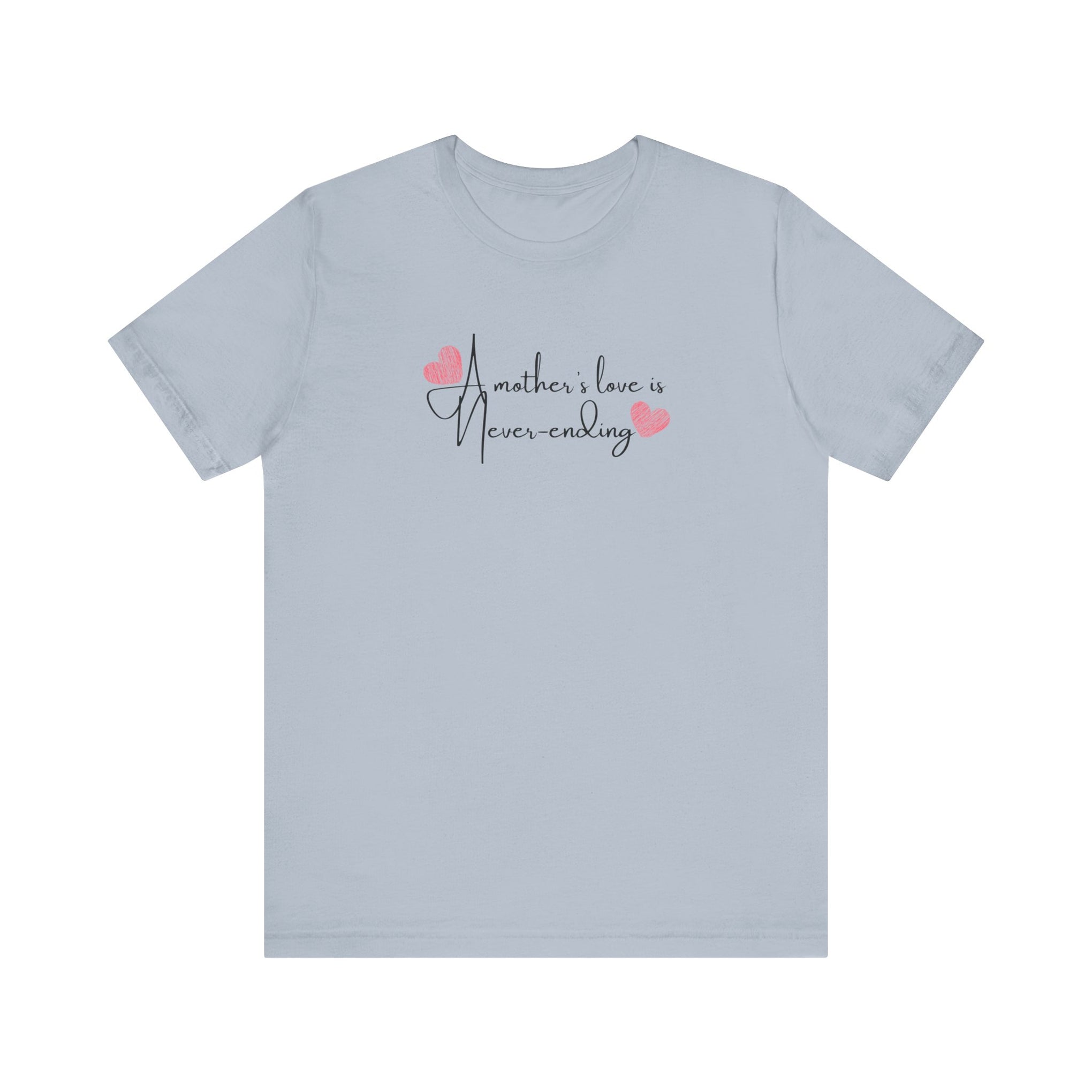 A Mother's Endless Love Unisex T-Shirt