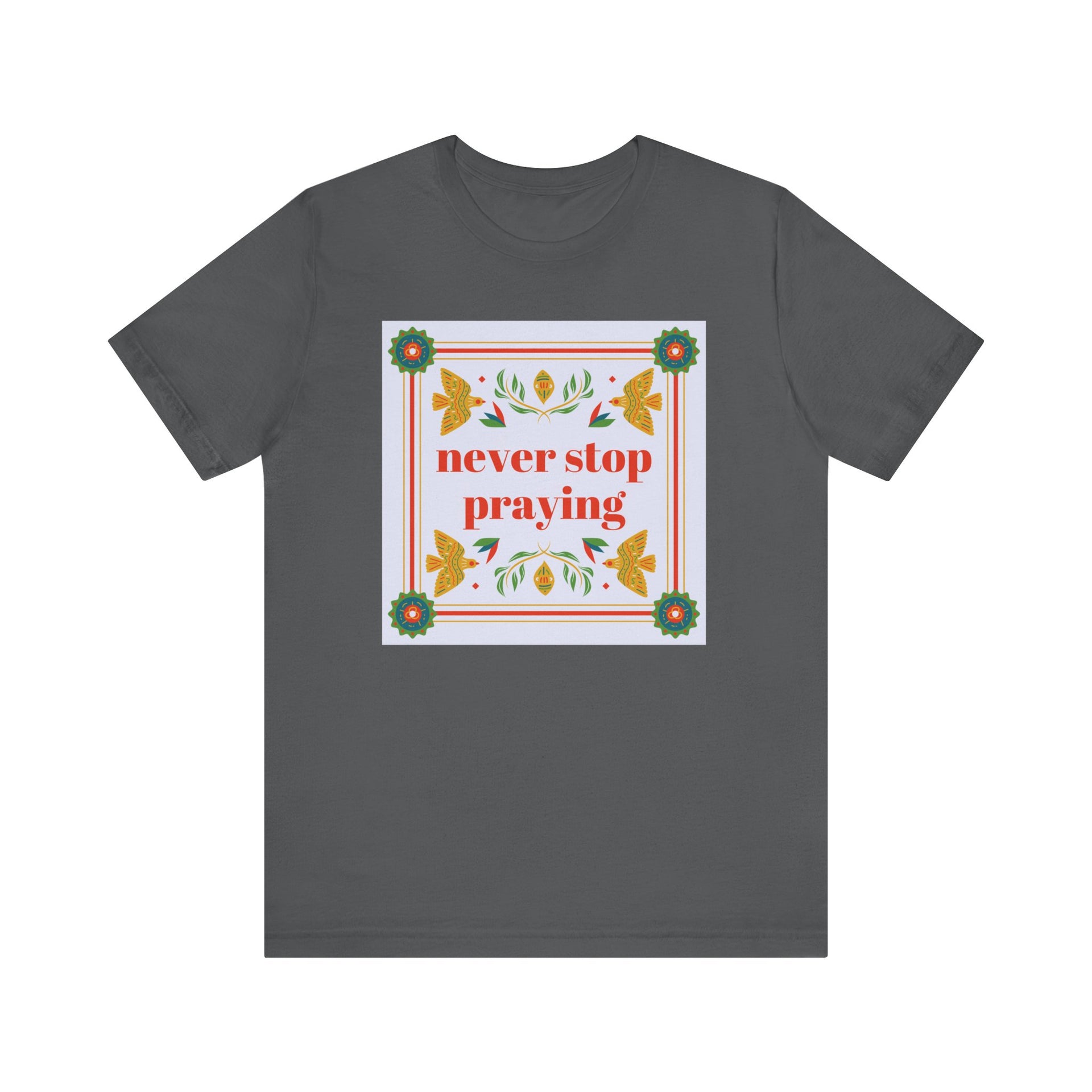 Pray Always Unisex Tee