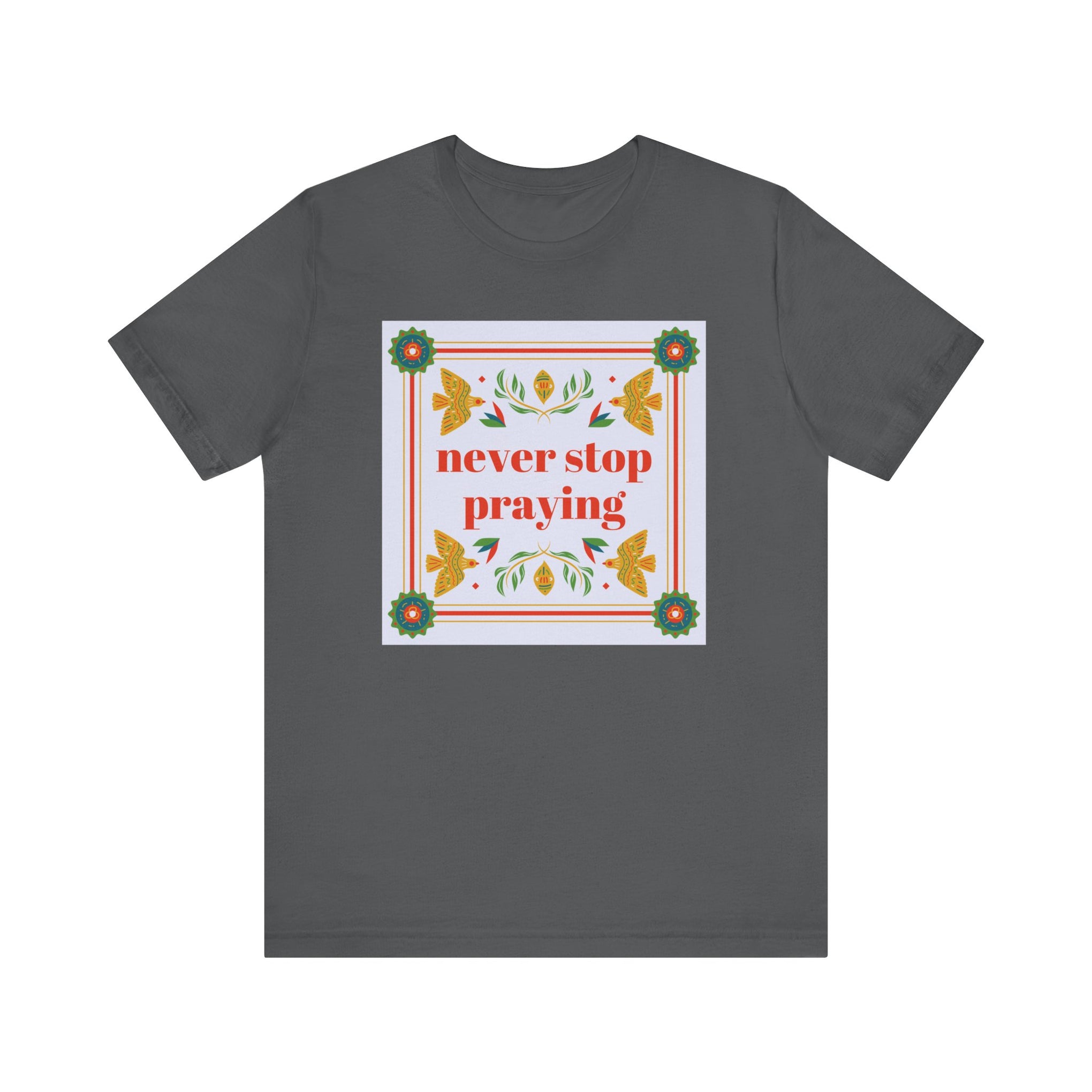 Pray Always Unisex Tee