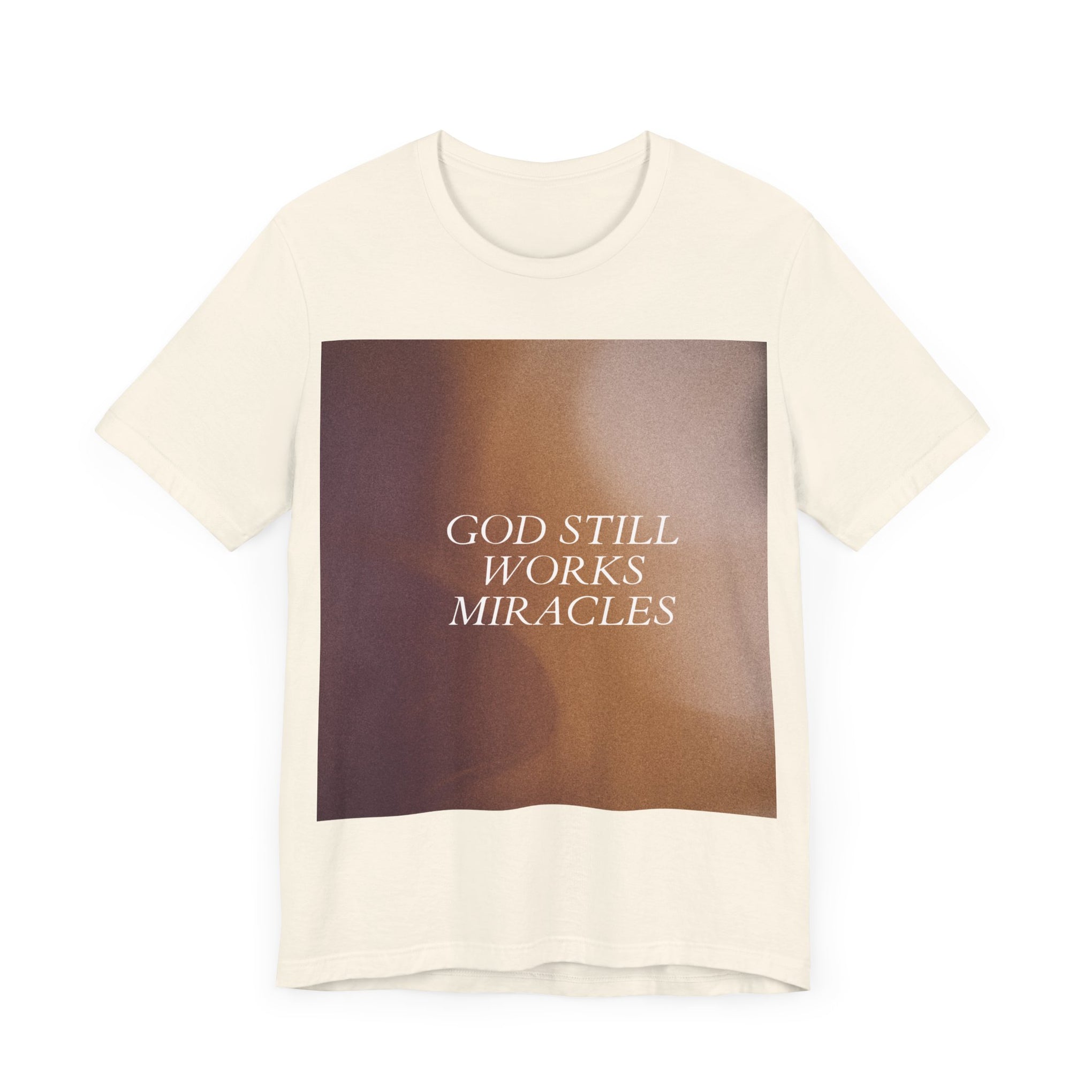 'God Still Works Miracles' Unisex Jersey Tee - Inspirational Graphic Shirt