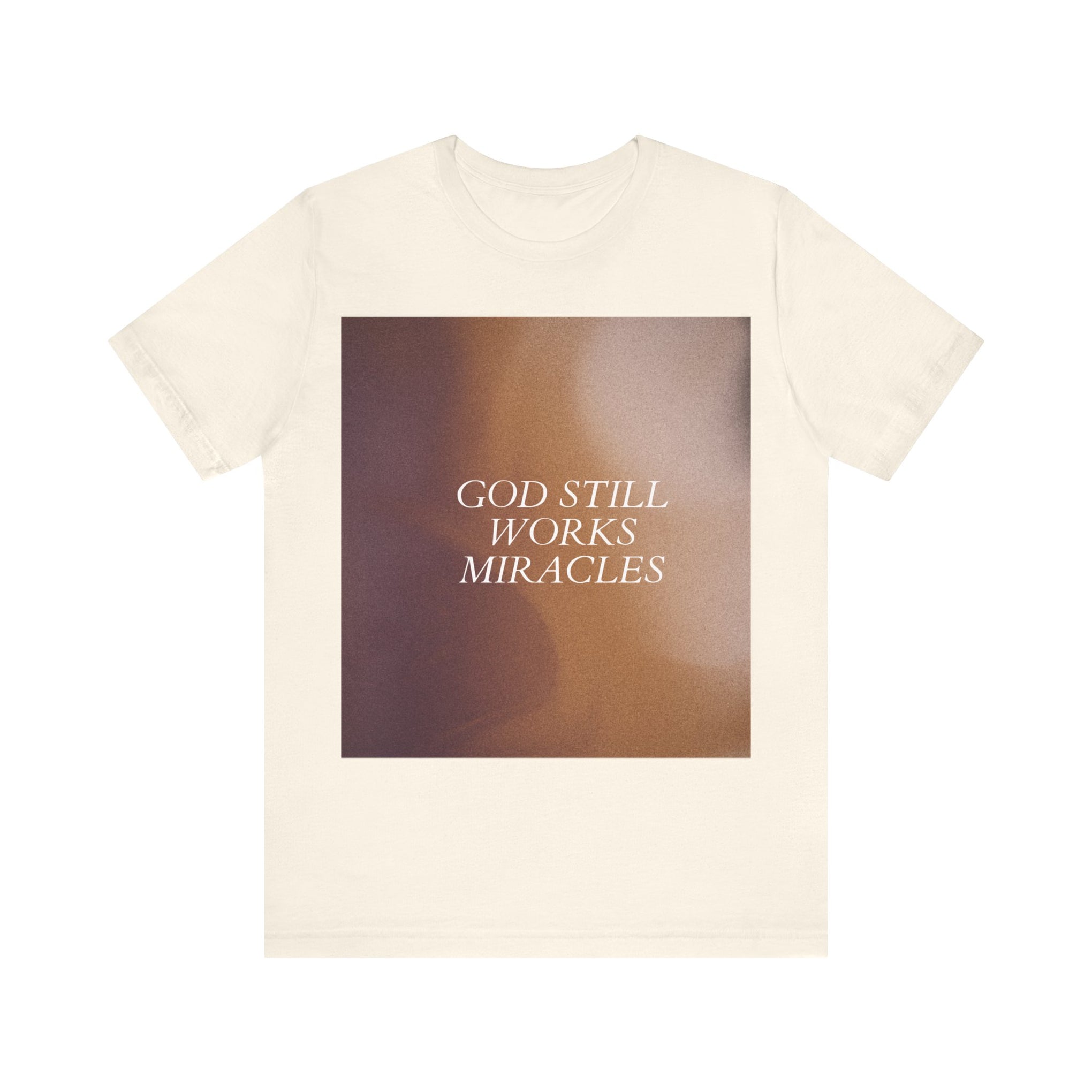 'God Still Works Miracles' Unisex Jersey Tee - Inspirational Graphic Shirt