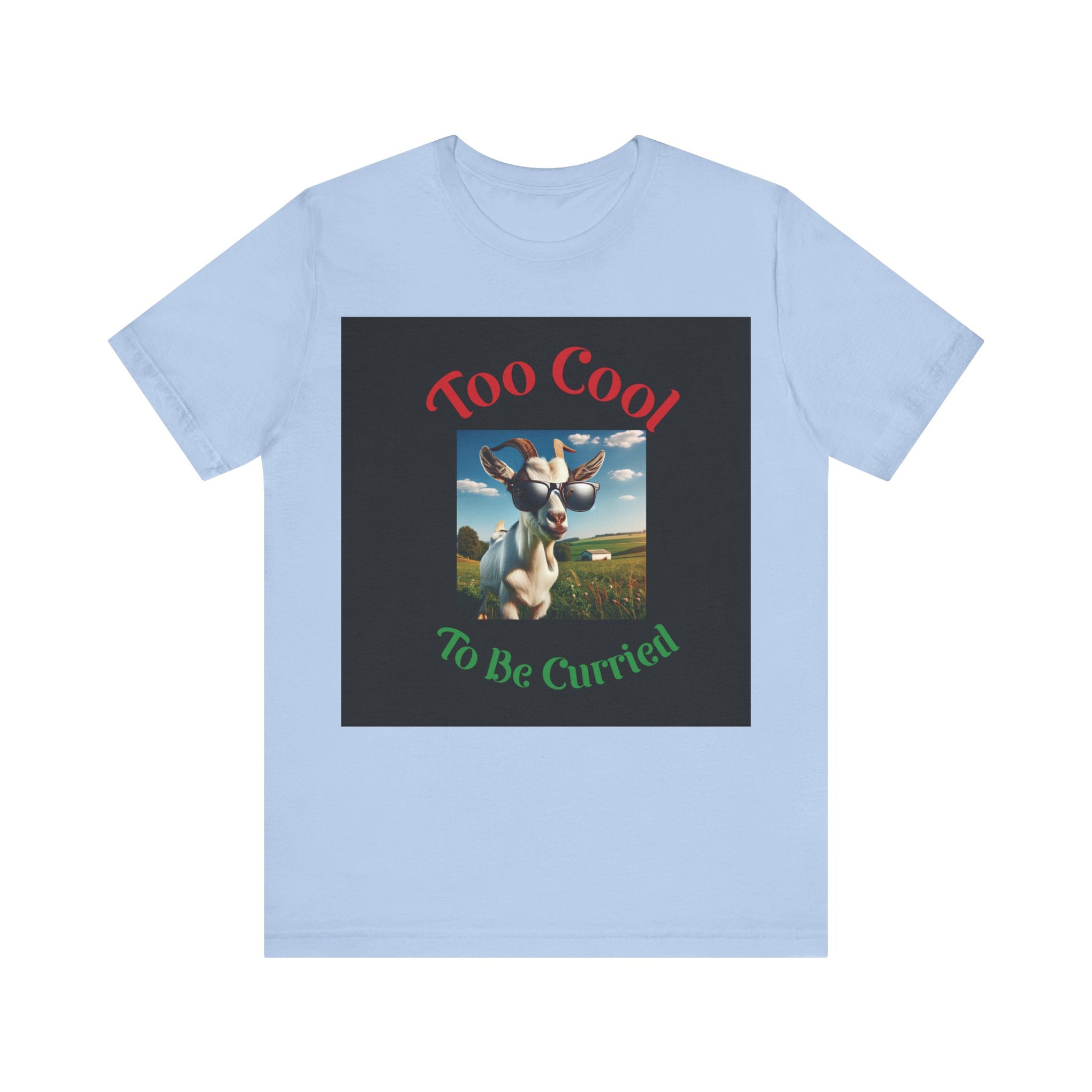 Too Cool Goat Unisex Tee