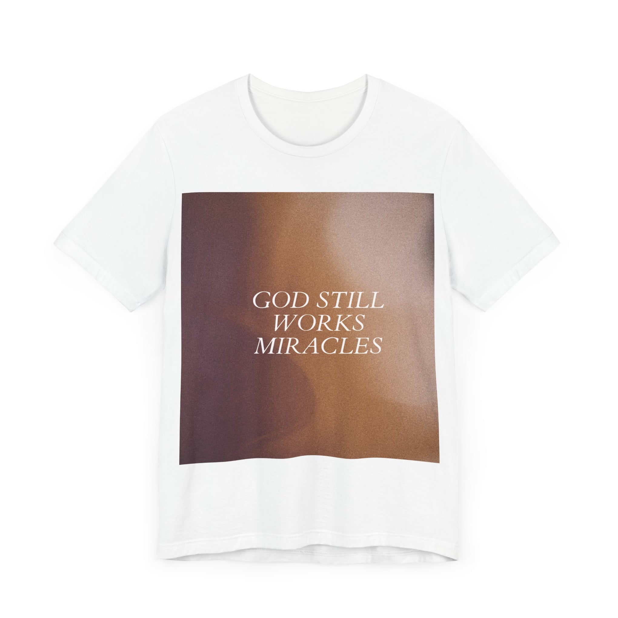 'God Still Works Miracles' Unisex Jersey Tee - Inspirational Graphic Shirt