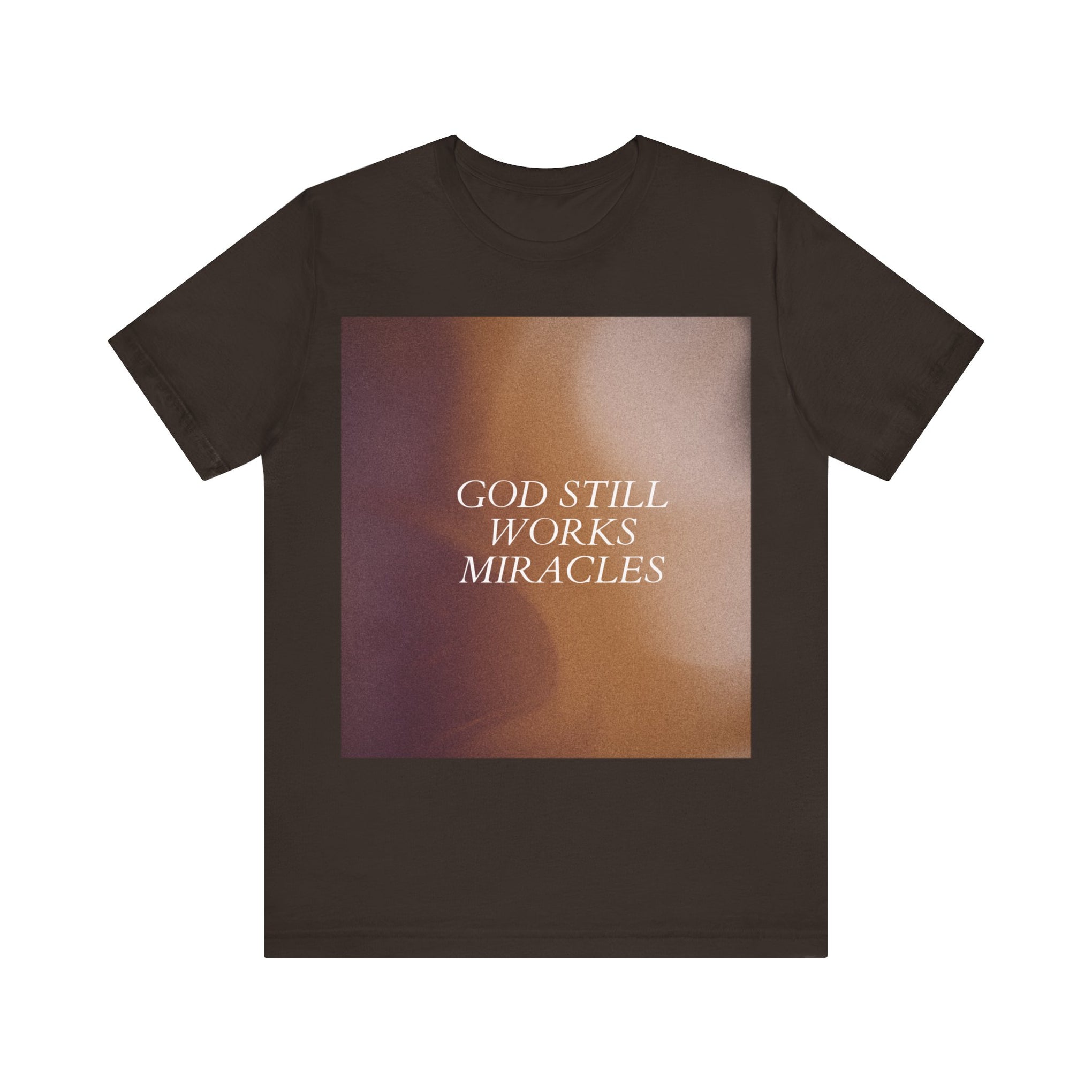 'God Still Works Miracles' Unisex Jersey Tee - Inspirational Graphic Shirt