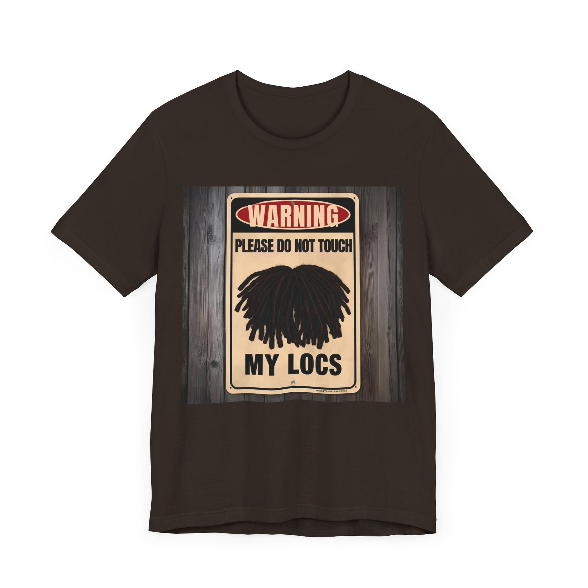 Do Not Touch Locs Warning Tee – Perfect for Dreadlock Lovers and Protective Style Enthusiasts