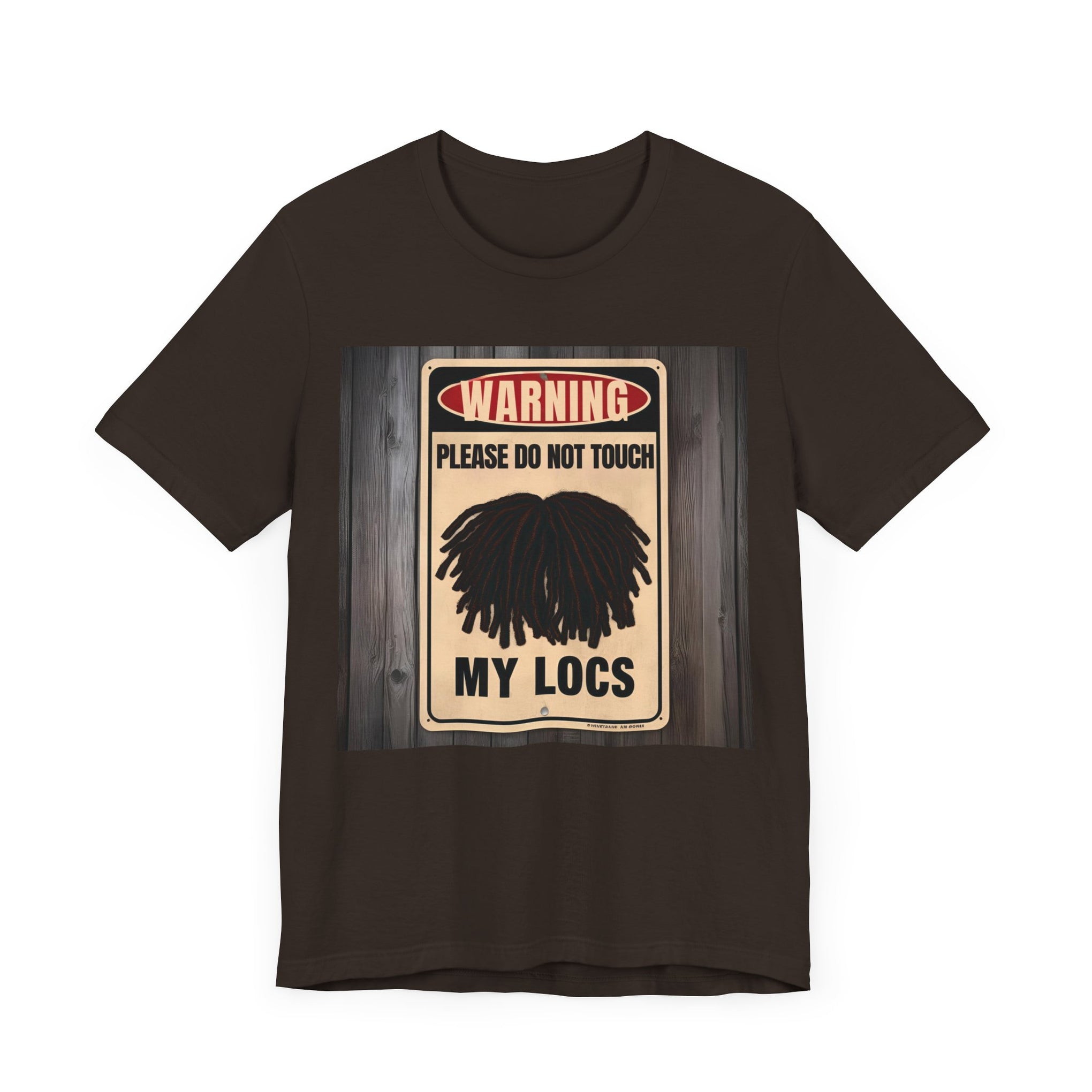 Do Not Touch Locs Warning Tee – Perfect for Dreadlock Lovers and Protective Style Enthusiasts