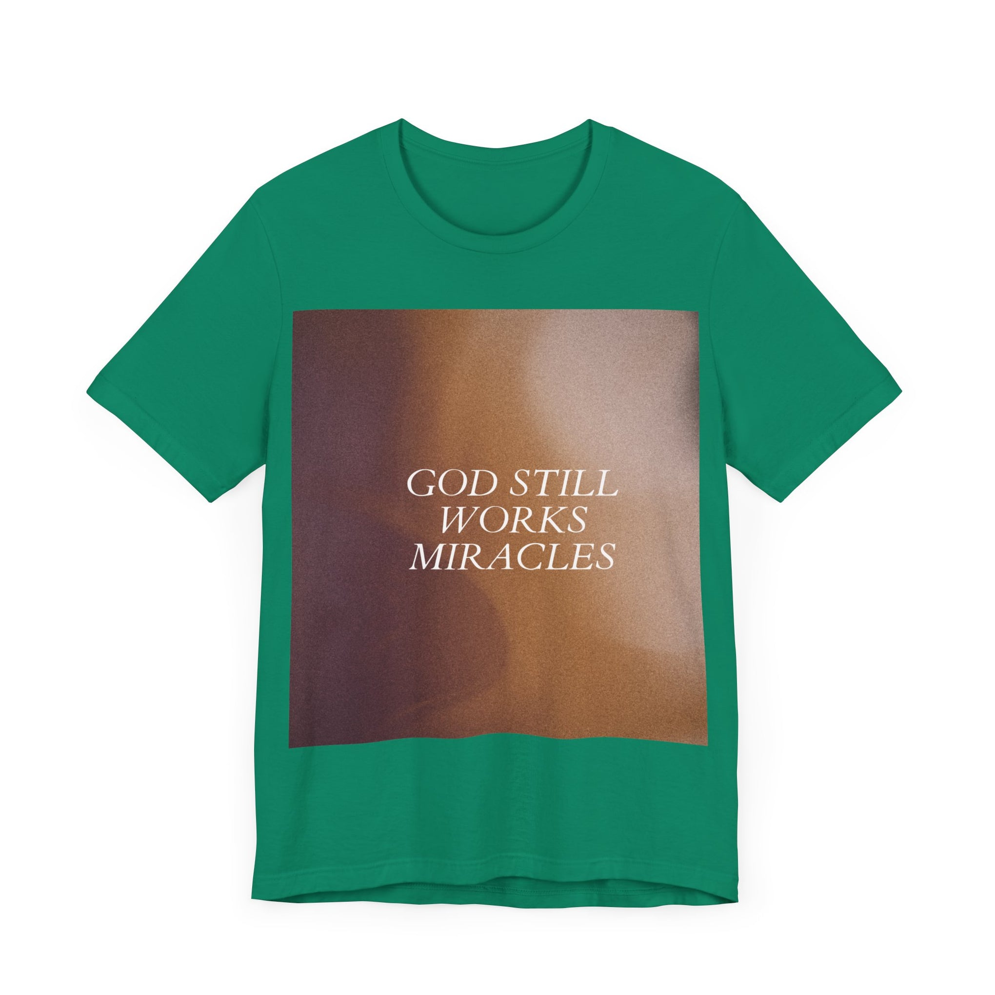 'God Still Works Miracles' Unisex Jersey Tee - Inspirational Graphic Shirt