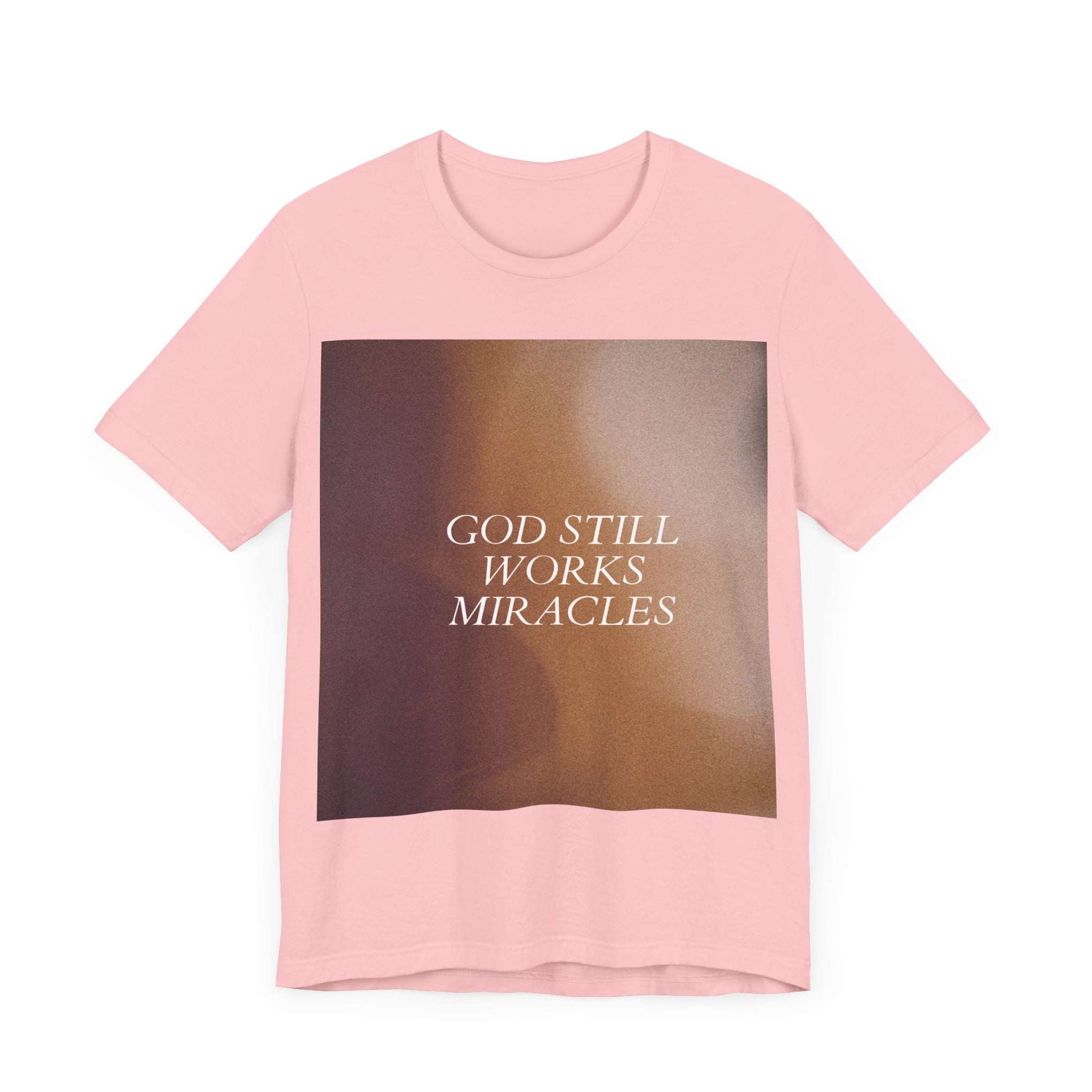 'God Still Works Miracles' Unisex Jersey Tee - Inspirational Graphic Shirt