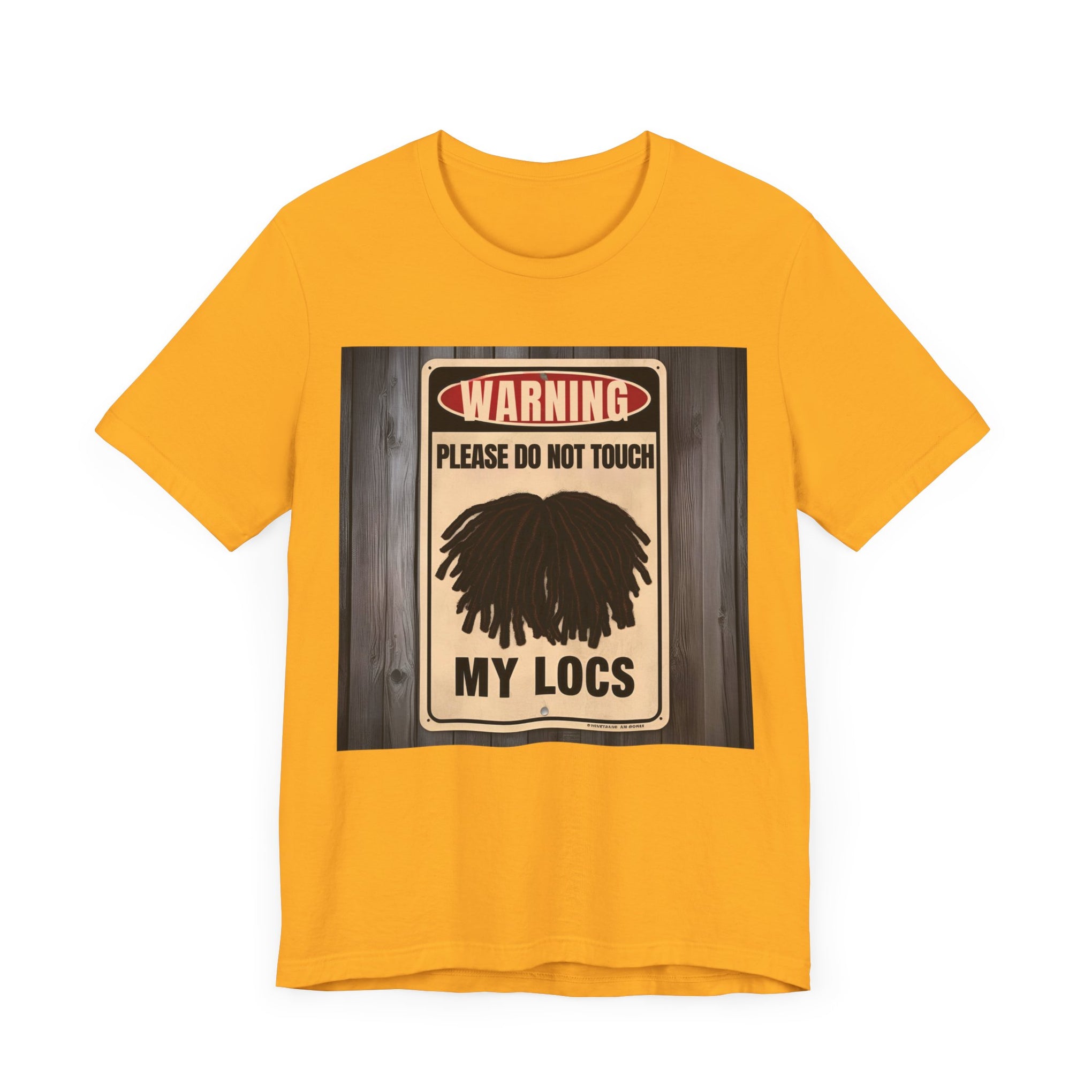 Do Not Touch Locs Warning Tee – Perfect for Dreadlock Lovers and Protective Style Enthusiasts