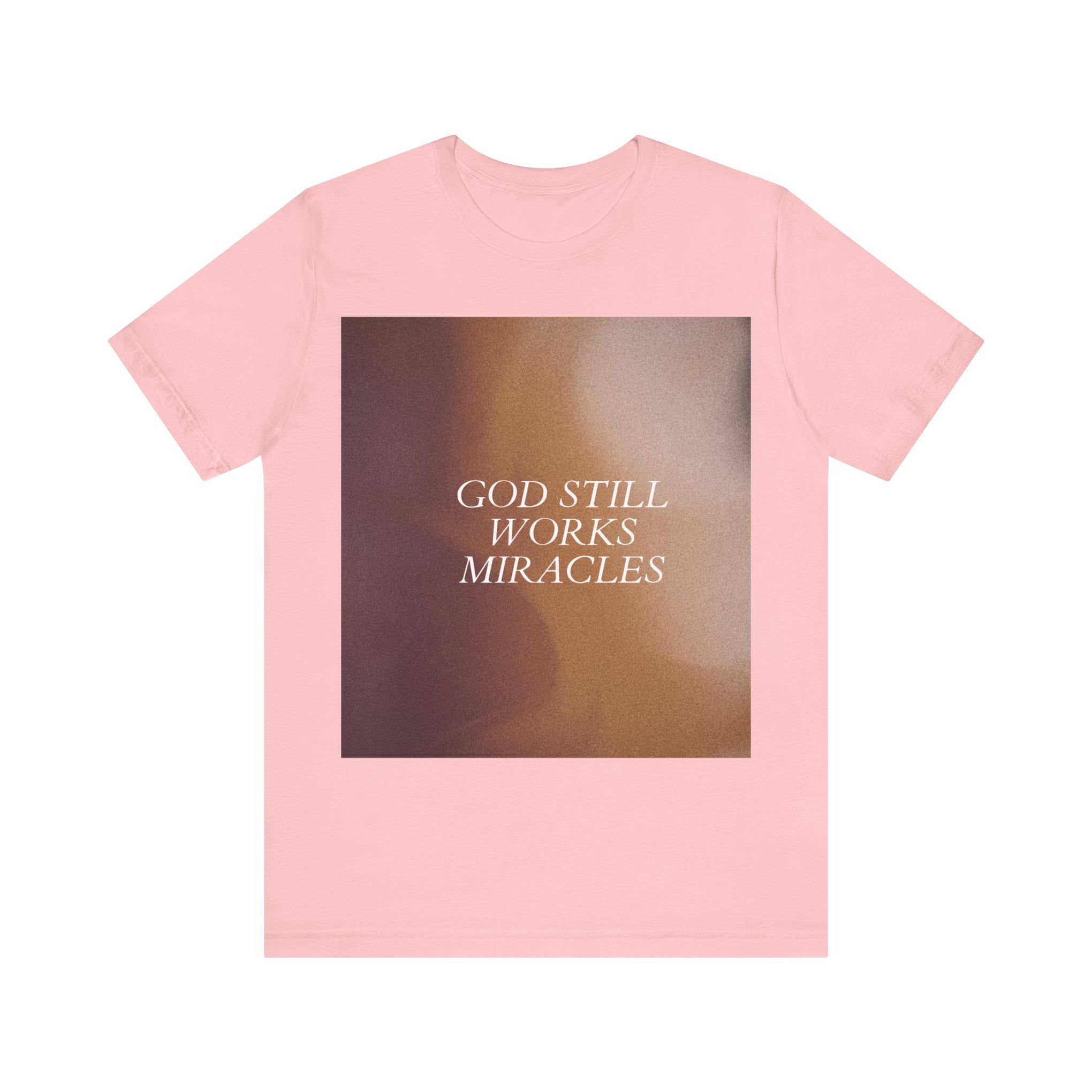 'God Still Works Miracles' Unisex Jersey Tee - Inspirational Graphic Shirt