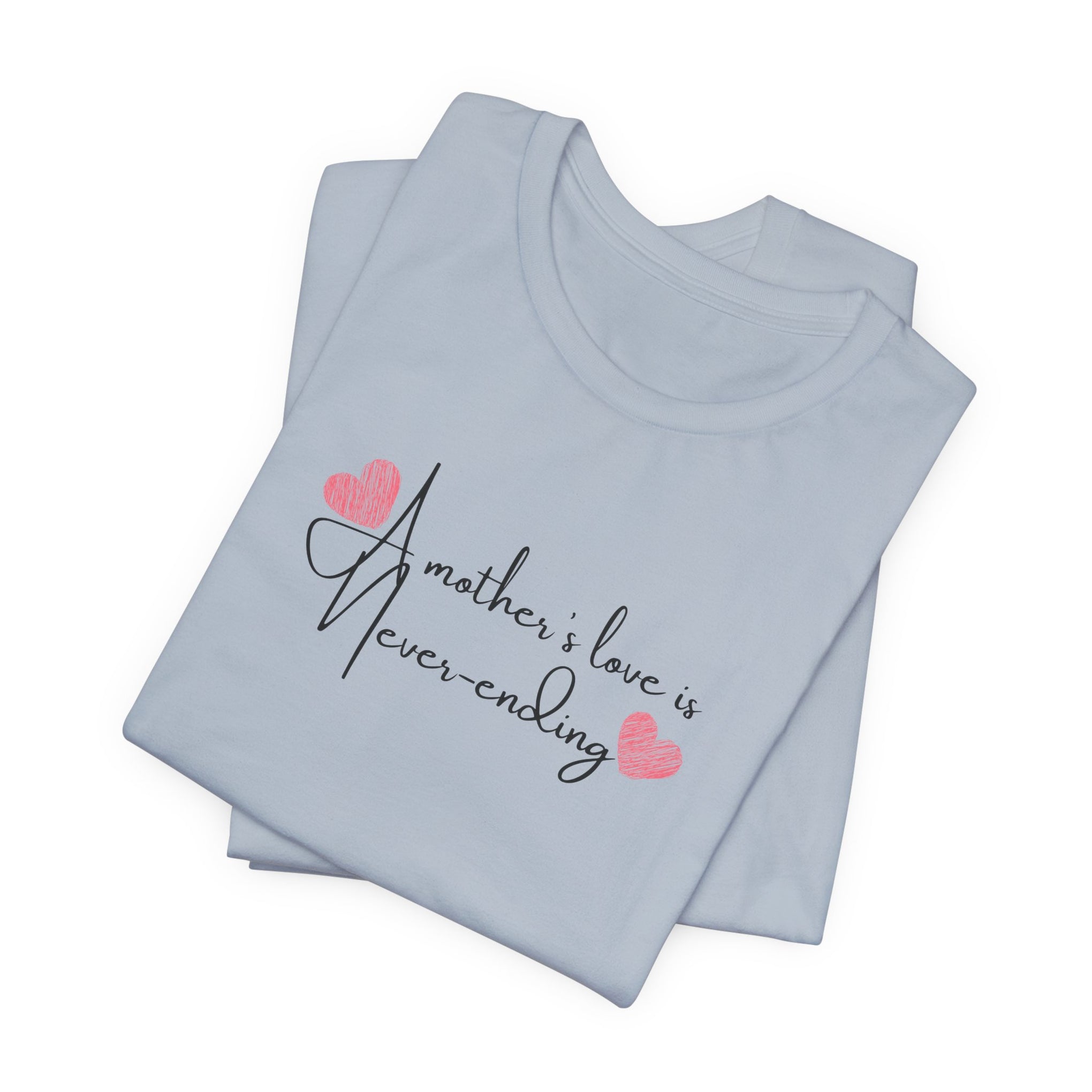 A Mother's Endless Love Unisex T-Shirt