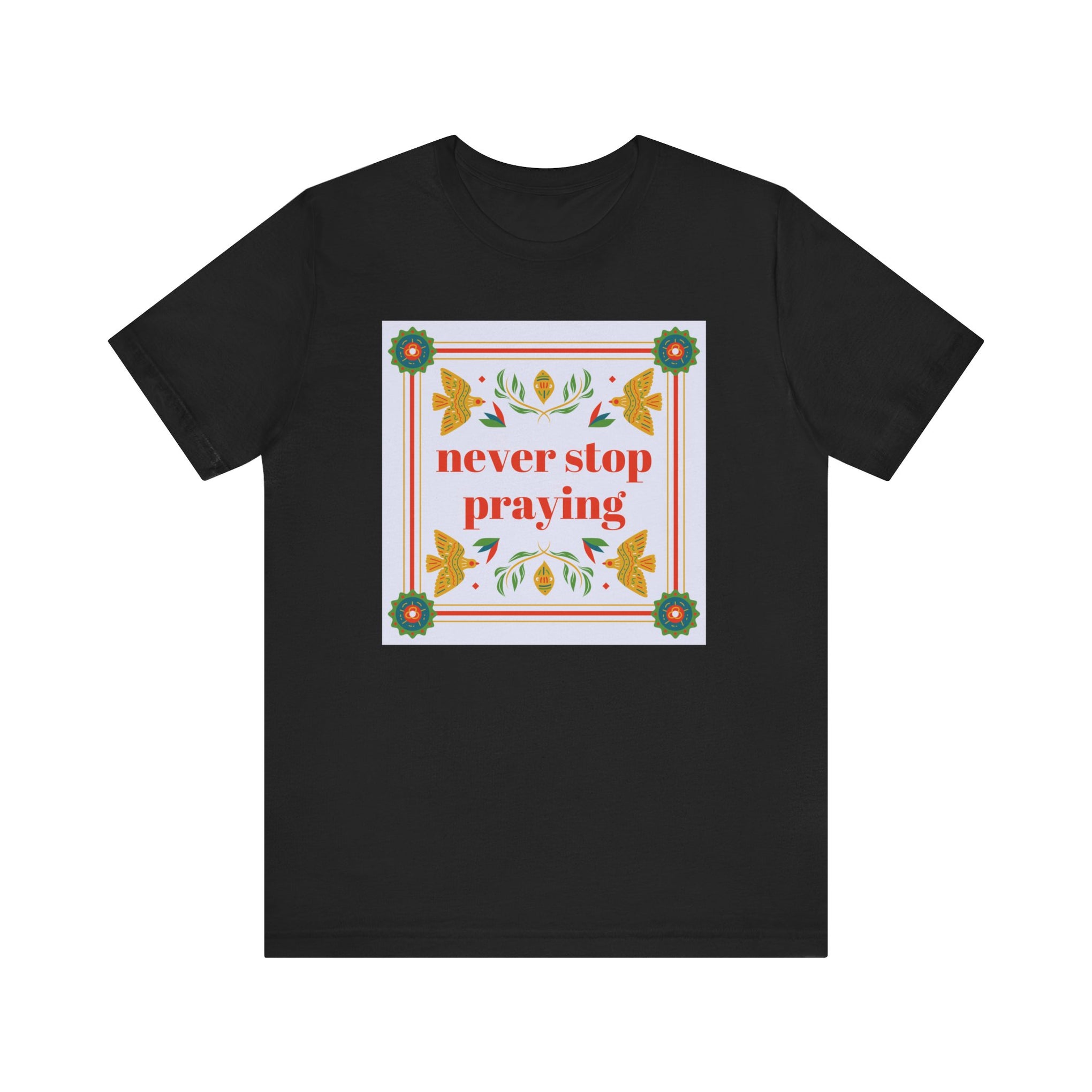 Pray Always Unisex Tee