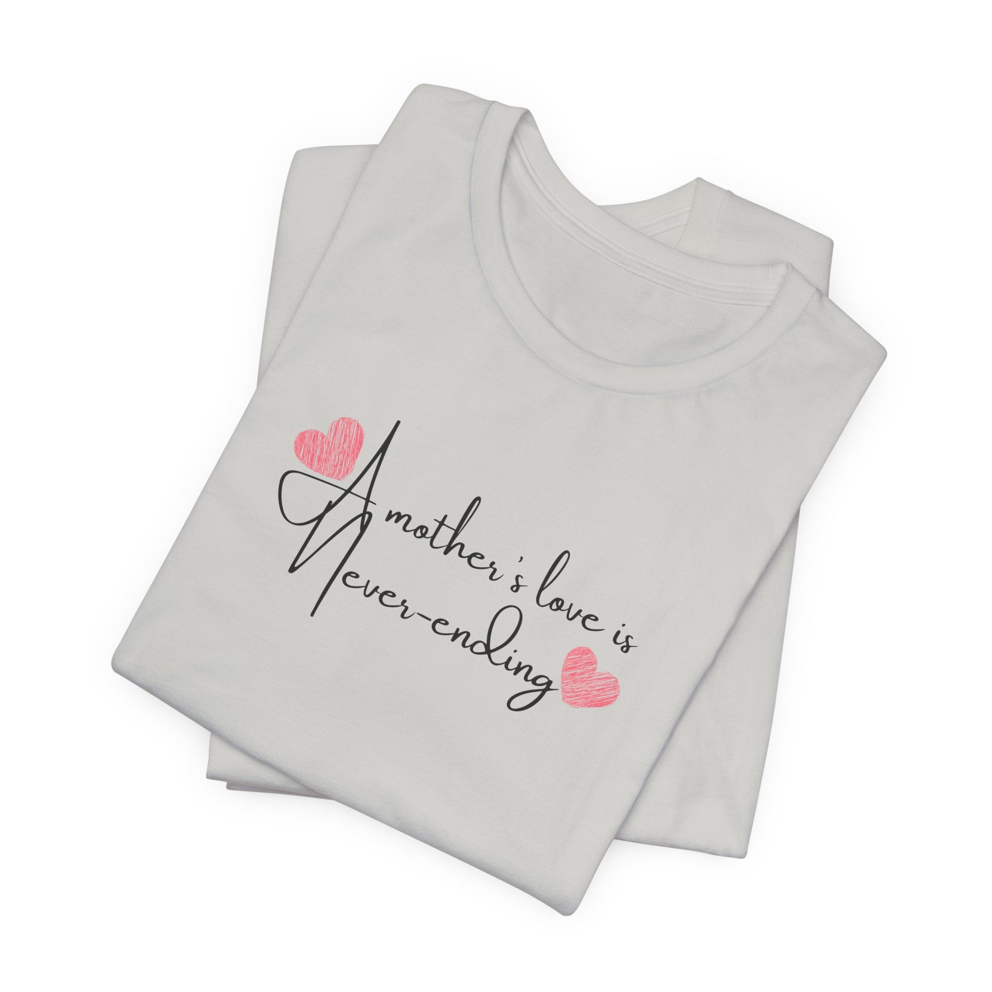 A Mother's Endless Love Unisex T-Shirt